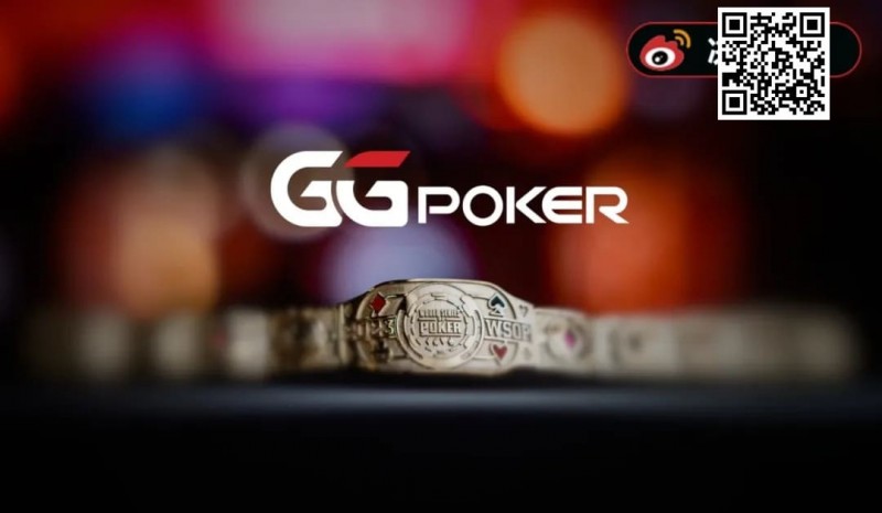 【EV扑克】WSOP大事件！黄文杰第一视角开箱金手链，GGPoker正式完成天价收购！